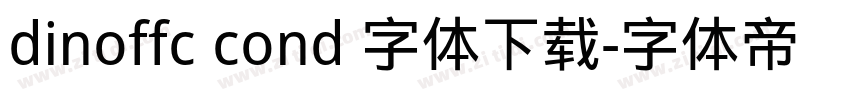 dinoffc cond 字体下载字体转换